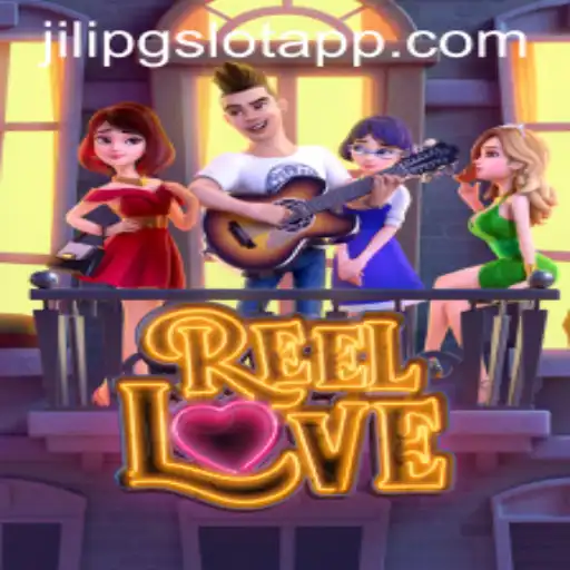 Exploring the Thrilling World of ReelLove by JiLiPG.COM