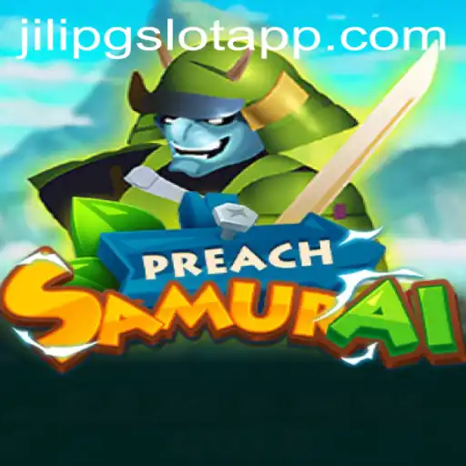 PreachSamurai: A New Era in Gaming with JiLiPG.COM
