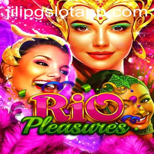 Exploring the Enchanting World of RioPleasures: An In-Depth Look into the Game by JiLiPG.COM